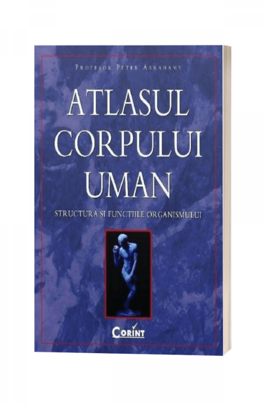 Atlasul corpului uman - Peter Abrahams